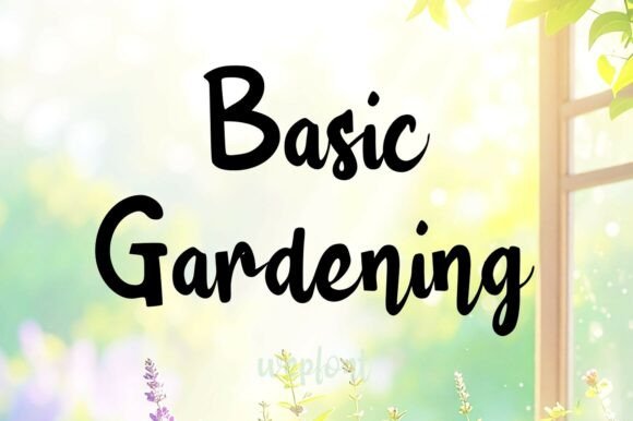 Basic Gardening Font for Elegant Editorial Design