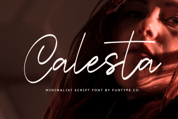 Calesta: The Organic Script Font for Modern Campaigns