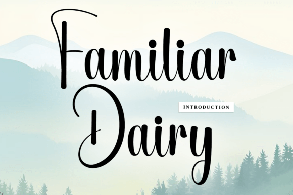 Familiar Dairy Script Font for Makers