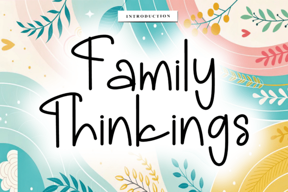 Family Thinkings: A Rhythmic Script Typeface for Editorial Design