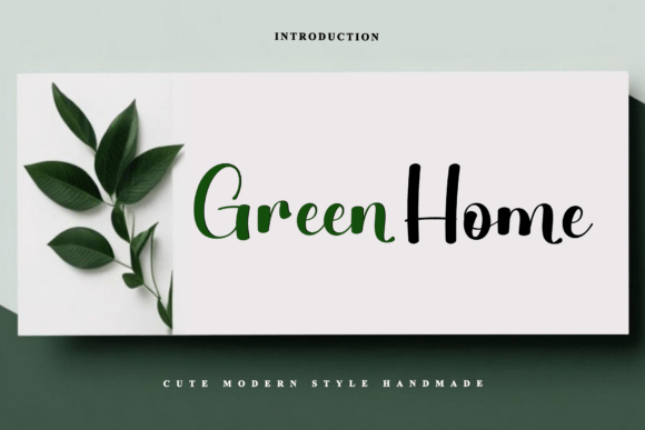 Green Home Font Review for Campaign Design