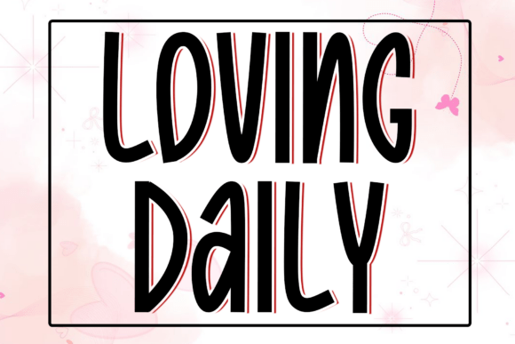 Loving Daily: A Fluid Script Font for Editorial Design