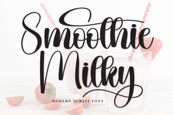Smoothie Milky Font Review for Branding
