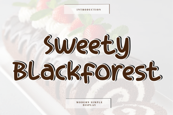 Sweety Blackforest Font for Handmade Brands